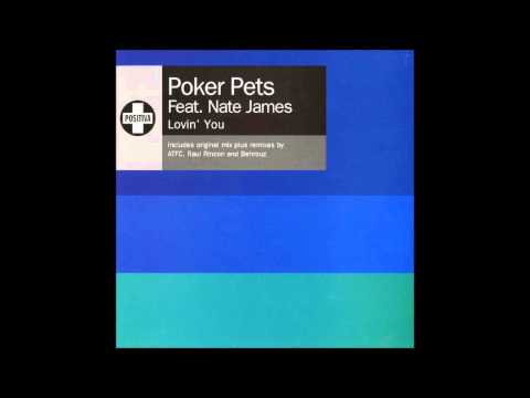 Poker Pets ft. Nate James - Lovin´You (Original Mix)