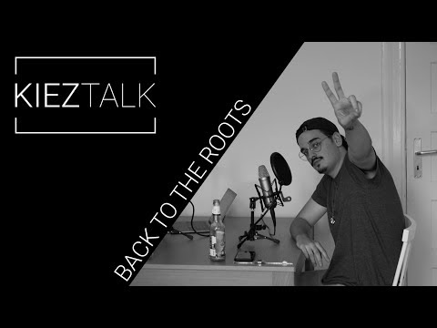 Back to the Roots - Special ft. FLAEX // KiezTalk