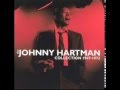 Johnny Hartman The World Was Mine