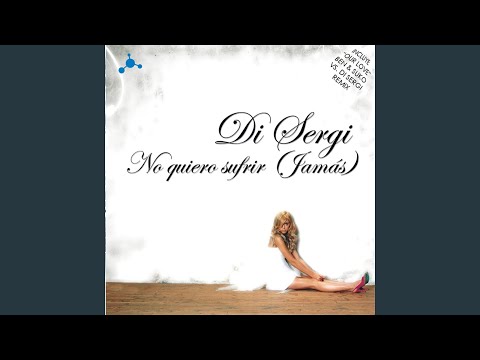 No Quiero Sufrir (Jamás)