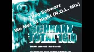 Theo Schwarz - We Met At Night (N.O.L. Mix) [Schranz Total 16]