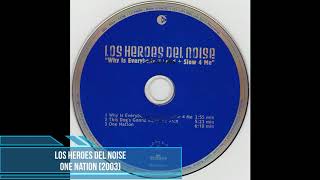 Los Heroes Del Noise ‎– One Nation [2003]