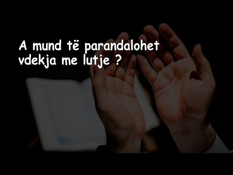 A ka ndonjë lutje për të parandaluar vdekjen?