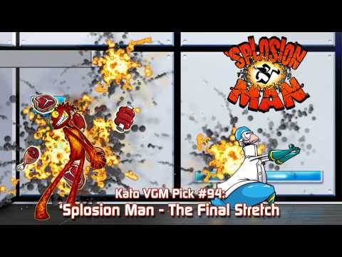 Kato VGM Pick #94: 'Splosion Man - The Final Stretch