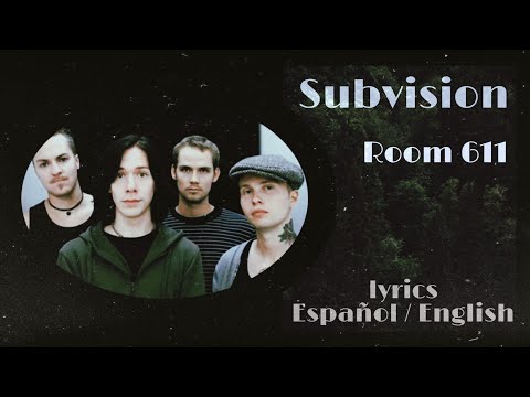 Subvision - Room 611 | Subtítulos ( Español / Inglish )