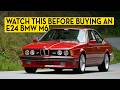 E24 BMW M6 Buyers Guide What You Need To Know