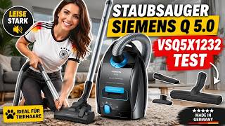 Staubsauger Siemens Q 5.0 Test - Siemens VSQ5X1232: Leise, Stark & Ideal für Tierhaare?