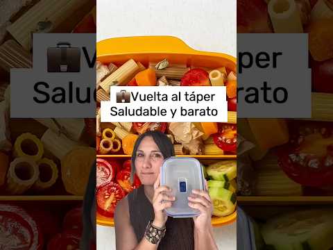 🍱 Vuelta al táper: saludable y barato