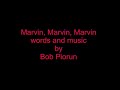 Marvin, Marvin, Marvin