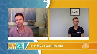 BPL Plasma: A Race For A Cure | River City Live
