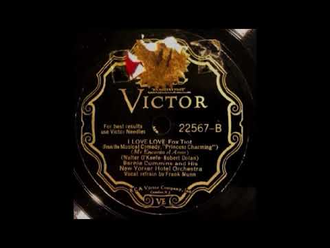 I Love Love by Bernie Cummins and His Hotel New Yorker Orchestra, 1930