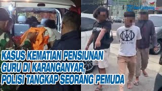 Download lagu Kasus Kematian Pensiunan Guru di Karanganyar, Polisi Tangkap Seorang Pemuda mp3