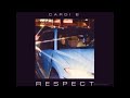 RESPECT -CARDI B (snippet)