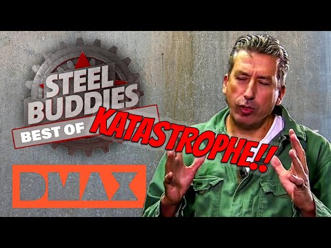 Best of KATASTROPHE | Steel Buddies | DMAX Deutschland