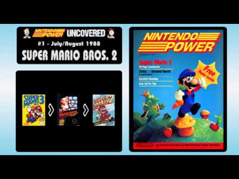 Nintendo Power Uncovered #1: July/August 1988 - Super Mario Bros. 2