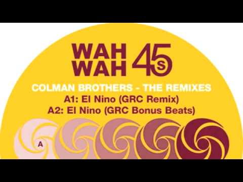 Colman Brothers - EL NINO (GRC BONUS BEATS) [Wah Wah 45s]