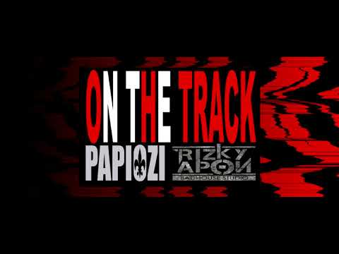 Papiozi x Rizky Apon : On The Track ( Official Audio )