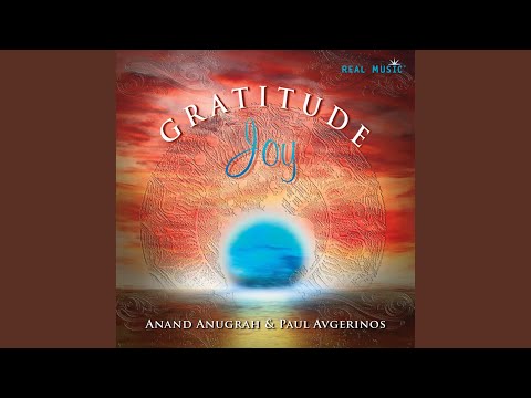 Gratitude Joy, Pt. 1