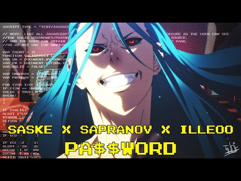 Saske x Sapranov x iLLEOo - PASSWORD