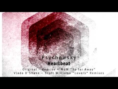 Psychowsky - Heartbeat (MdM So far Away Remix) [PHW Elements]