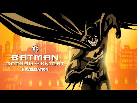 Batman Gotham Knight Audiobook (The Dark Knight Prequel Story)