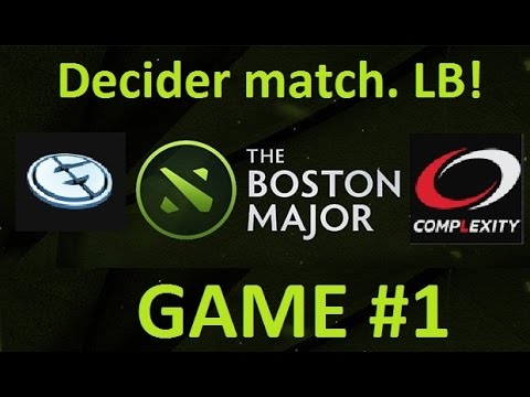 EG vs coL.Game#1. Decider match. LB. Dota 2:The Boston Major| CaspeRRR & Droog [RUS]