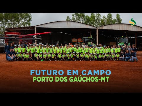 Futuro em Campo - Porto dos Gaúchos - MT