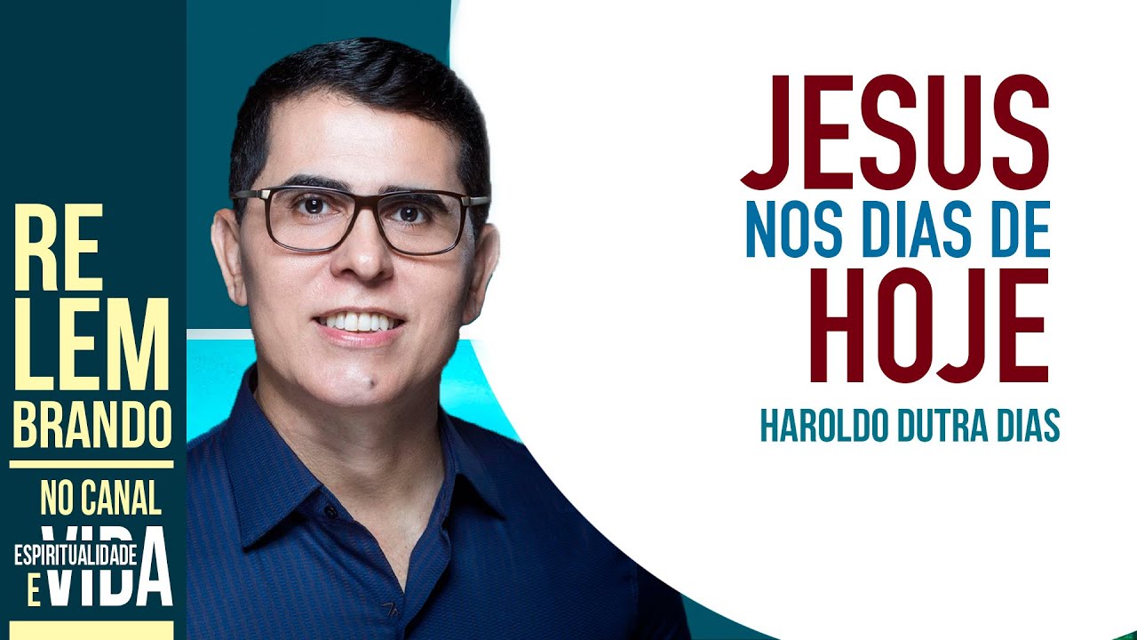 JESUS NOS DIAS DE HOJE