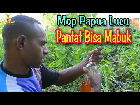 mop-papua-cerita-lucu-terbaru-2020-pantat-mabuk