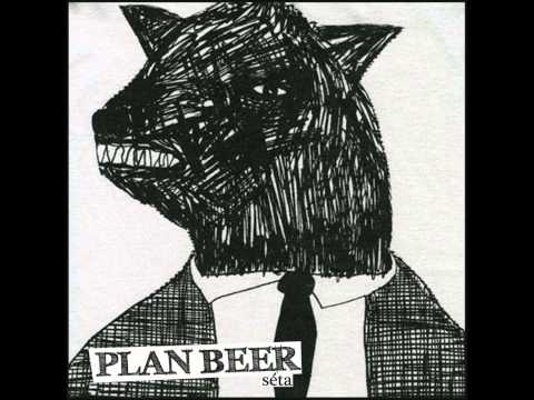 Plan Beer - Elvtelenség