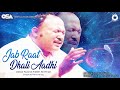 Jab Raat Dhali Aadhi Nusrat Fateh Ali Khan Complete Full Version OSA Worldwide