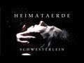 Heimataerde - Schwesterlein (Offiziell Teaser) 