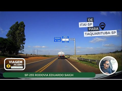 SP-255 | DE ITAÍ-SP PARA TAQUARITUBA-SP | RODOVIA EDUARDO SAIGH