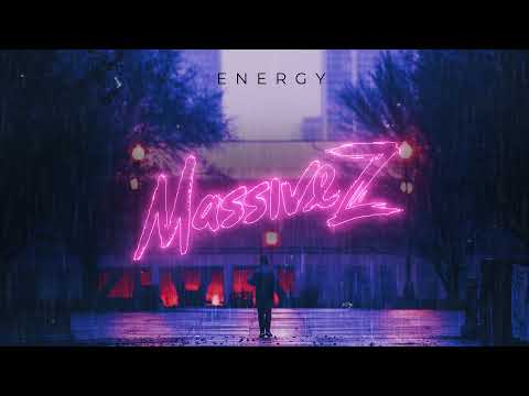 Massive Z - Energy (Official)