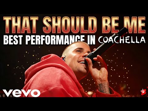 JUSTIN BIBER - THAT SHOULD BE ME (Best Performance In Coachella)2026