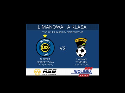 SŁOMKA SIEKIERCZYNA 6:1 HARNAŚ TYMBARK |14.05.2022|