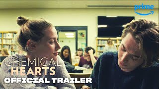 Chemical Hearts Official Trailer Prime Video