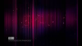 Alex Gold - Stranded In Paradise (Bangkok Nights Mix)