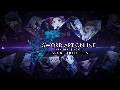 SWORD ART ONLINE Last Recollection - Playable Characters Trailer
