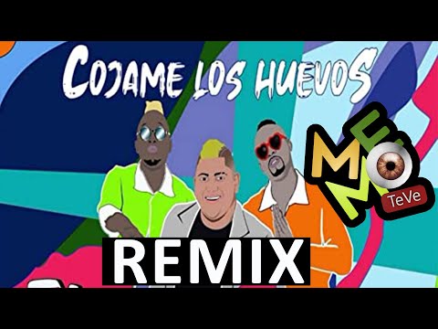 Cójame Los Huevos Remix - Junior Jein y Artista Sorpresa By 3D Corazones Ft Dj Perikles - Memo TeVe