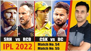 SRH vs RCB | Sunrisers Hyderabad vs Royal Challengers Bangalore | CSK vs DC | Chennai Super Kings