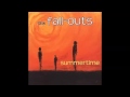 the fall-outs - so good