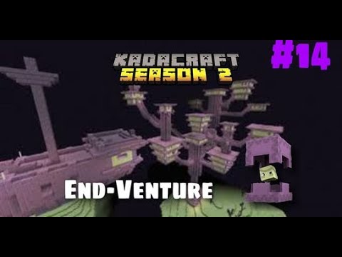 KadaCraft Season 2 | Episode 14 : End-Venture (I need Shulker shells/box)
