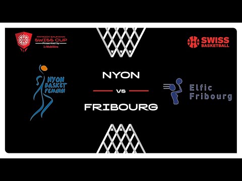 Patrick Baumann Swiss Cup Women - 1/2 Final: NYON vs. FRIBOURG
