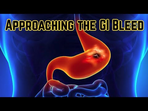 Approaching the GI Bleed - CRASH! Medical Review Series