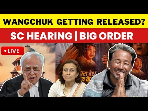 Sonam Wangchuk Getting Out From Jail ? SC LIVE | Big Order #sonamwangchuk #supremecourtofindia
