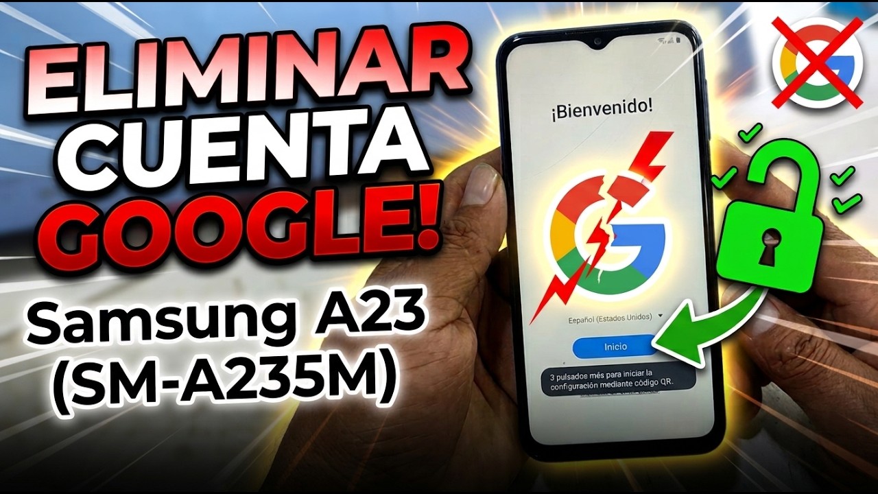 ELIMINAR CUENTA GOOGLE SAMSUNG A23 (SM-A235M) / FRP Samsung Galaxy A23 CON PC 2027
