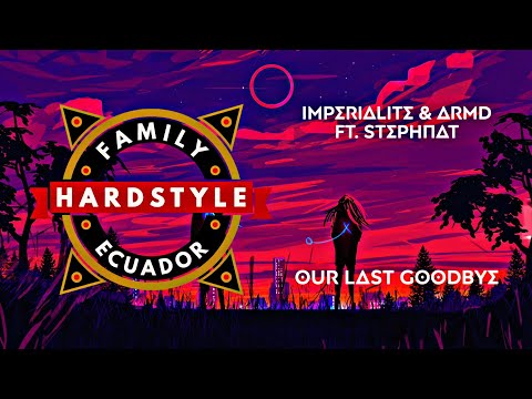 Imperialite & ARMD Ft. Stephnat - Our Last Goodbye. (Sub Eng/Esp)