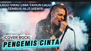 Download lagu Ella - Pengemis Cinta (Cover Rock 2026) Lagu Viral Lima Tahun Lalu Enak Di Dengar Buat Teman Kerja mp3