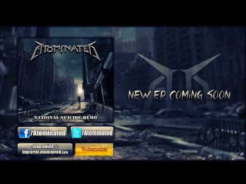Atominated - National Suicide - New Demo 2014
